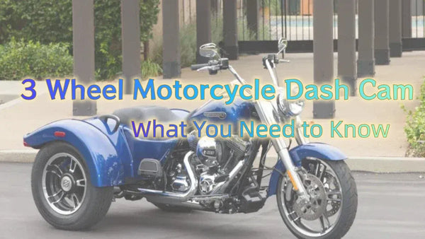Aoocci-blog-3-wheel-motorcycle-dash-cam-banner
